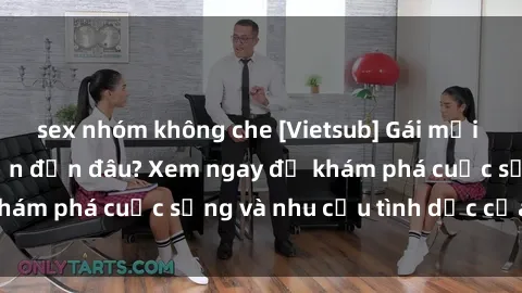 sex nhóm không che [Vietsub] Gái mại dâm châu Á hấp dẫn đến đâu? Xem ngay để khám phá cuộc sống và nhu cầu tình dục của họ!